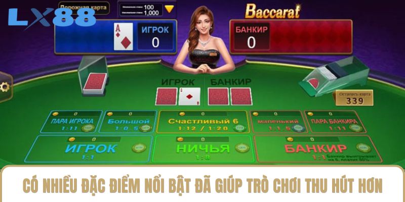 Có nhiều đặc điểm nổi bật đã giúp trò chơi thu hút hơn Có nhiều đặc điểm nổi bật đã giúp trò chơi thu hút hơn
